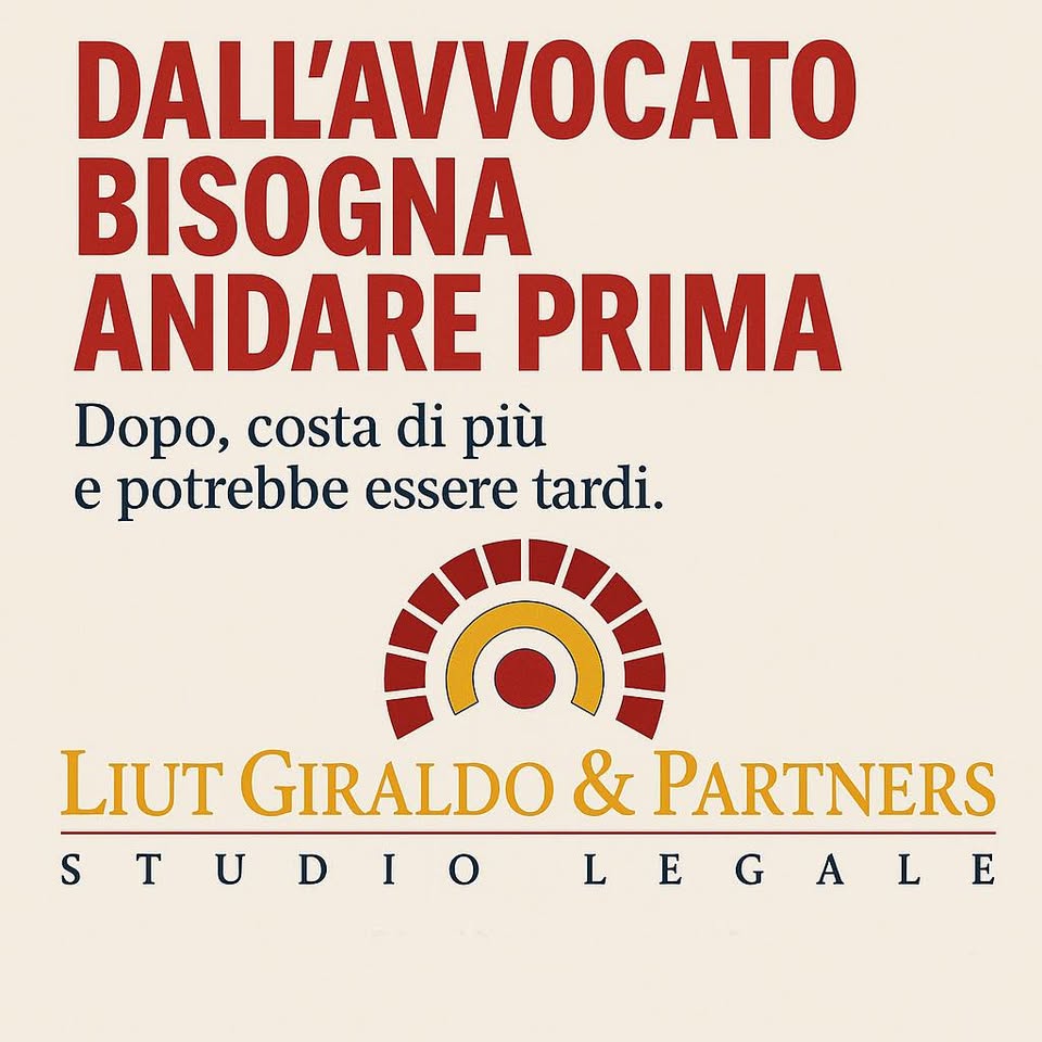 🟠  “Dall’avvocato bisogna andare prima. Dopo costa di più e potrebbe essere tardi.”